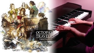 Octopath Traveler  Main Theme  Piano [upl. by Odysseus]