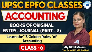 UPSC EPFO Classes  Accounting  Books of Original Entry  Journal  Part  2  Class 6  Civilstap [upl. by Seif928]