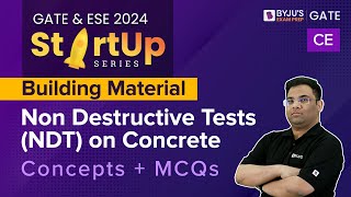 Non Destructive Tests NDT on Concrete  Building Material  GATE amp ESE Civil Engineering CE Exam [upl. by Acinod]