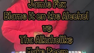 Feel the Vibe Jamie Foxx and Tha Alkaholik Mashup [upl. by Ggerc]