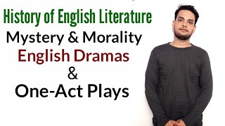 History of English Literature  Development of English Drama  Mystery and Morality plays One act [upl. by Enerehs]