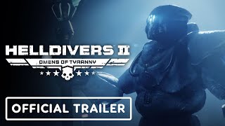 Helldivers 2 Omens of Tyranny  Official Trailer  The Game Awards 2024 [upl. by Nirmak]