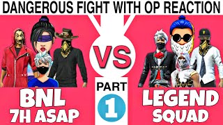 BNL  7H ASAP VS LEGEND SQUAD Clash Squad Custom Match Part1  Lets see And Enjoy 👽📌🎯 [upl. by Marketa]