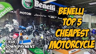 Benelli April 2024 Top 5 Cheapest Motorcycle Downpayment Installment Cash Langga Gail [upl. by Nelleeus]