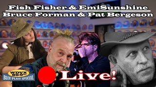 Bruce Forman amp Pat Bergeson  EmiSunshine amp Fish Fisher  Live on The Blue Plate Special 01312024 [upl. by Barta]