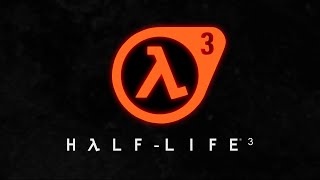 HalfLife 3  Official Announcement Teaser Trailer  Valve [upl. by Inalel]