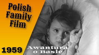 Awantura o Basię  Cały Film  Polski Film Familijny [upl. by Bevis381]