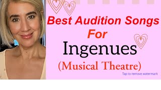 Best Audition Songs For Ingenues Musical Theatre [upl. by Mittel]