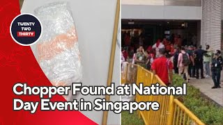 Chopper Found at National Day Event in Singapore How Did He Slip Through Security [upl. by Lora]