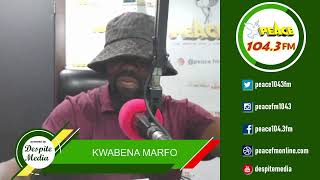 Around The World With Kwabena Marfo On Peace 1043 FM 21112024 [upl. by Adlay390]