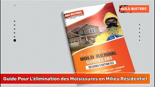 Guide Pour L’élimination des Moisissures en Milieu Résidentiel [upl. by Corbin]