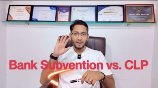 Bank Subvention Vs CLP Payment Scheme in Real Estate [upl. by Sandi]