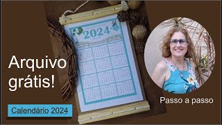 CALENDÁRIO 2024  Com arquivo grátis até 30 de dezembro 2023 [upl. by Cyrille137]