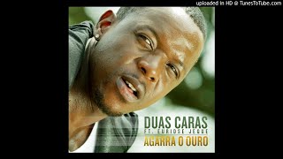 Duas Caras  Agarra o Ouro Feat Euridse Jeque Prod Auxene Audio 2018 [upl. by Assedo]