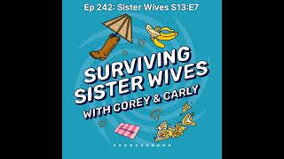 Surviving Sister Wives  Ep 242 Sister Wives S13E7 [upl. by Brannon]