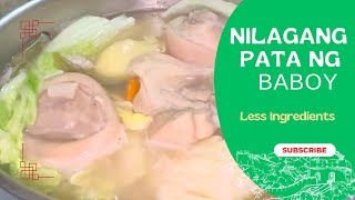 Nilagang Pata ng Baboy  Easy And Delicious Recipe  Perfect Sa Maulan Na Panahon [upl. by Esereht]