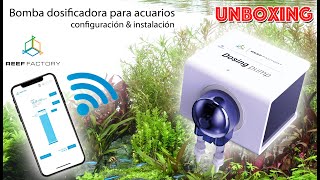 Bomba dosificadora para acuarios Reef Factory  unboxing amp instalación [upl. by Tandi]