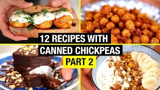 12 Creative Recipes with Canned Chickpeas BEYOND HUMMUS  Part 23 [upl. by Flagler]