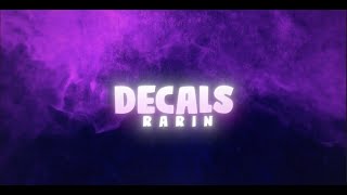 DecalRarin 1 hour [upl. by Nyrok757]