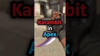 They added a Karambit to Apex shorts [upl. by Hudis]