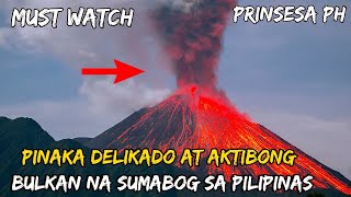 PINAKA DELIKADO AT AKTIBONG BULKAN NA SUMABOG SA PILIPINAS  Most Dangerous Volcano in Philippines [upl. by Eadrahc]