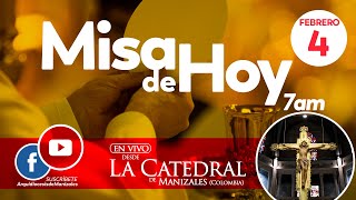 ✅MISA DE HOY domingo 4 de febrero de 2024 Padre Luis Felipe Castro Arquidiócesis de Manizales [upl. by Eibber292]