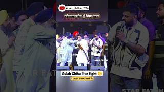 Gulab sidhu fight Live show Dussehra lalheri Khanna sidhumoosewala gulabsidhu shorts [upl. by Bowers]