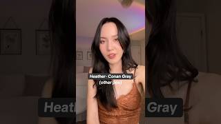 What if Heather was written from the other person’s pov conangray pov songwriter conan [upl. by Veats]