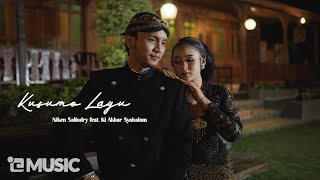 NIKEN SALINDRY FEAT AKBAR SYAHALAM  KUSUMO LAYU OFFICIAL MUSIC VIDEO [upl. by Lily]