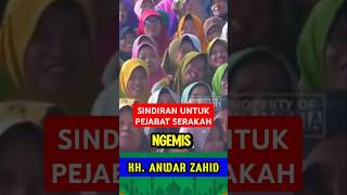 KH ANWAR ZAHID SINDIR PEJABAT SERAKAH [upl. by Hammond]