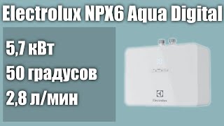 Электрический водонагреватель Electrolux NPX6 Aquatronic Digital [upl. by Anaahs107]