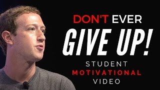 Dont EVER Give Up  Student Motivational Video [upl. by Lativa]