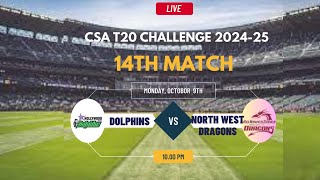 Dolphins vs North West Dragons T20 Match Live CSA T20 Challenge 202425 [upl. by Waylon]