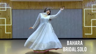 Bahara  Bridal Solo  Dance Cover [upl. by Nottirb352]