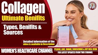 The Ultimate Guide to Collagen Types Benefits and Sources [upl. by Biegel121]