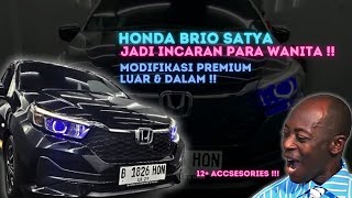 BRIO SATYA AUTO JADI INCARAN WANITA😏 MODIFIKASI PREMIUM LUAR amp DALAM🔥 [upl. by Denney783]