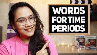 Words for Time Periods  CSE and UPCAT Review [upl. by Wiskind504]