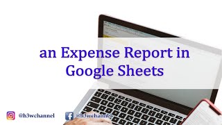 How to Create an Expense Report in Google Sheets [upl. by Ahseia]