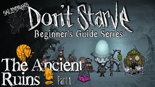 The Ancient Ruins pt1Dont Starve Reign of Giants  Beginners Guide Series [upl. by Eatnoid]