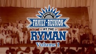 Countrys Family Reunion at The RYMAN Full Episode 1 [upl. by Wiley367]