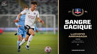 Sangre Cacique LUCIANO ARRIAGADA âšªâš«  Juvenil ColoColo [upl. by Nobile]