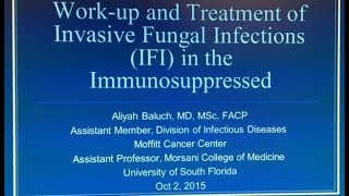 Invasive Fungal Infections in the Immunocompromised Host  Aliyah Baluch MD [upl. by Filler177]