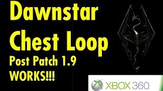 Dawnstar Chest Loop Post Patch 19 Works on X360 [upl. by Htrow]