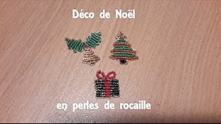 Magnificences en perles de rocailles3  Noël [upl. by Malinowski]