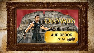 Henryk Sienkiewicz „Quo Vadis”  CAŁY Audiobook PL 🏛️🎵 CZĘŚĆ 22  MR [upl. by Markos976]