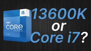 Intel Core i513600K vs i712700K vs i711700K vs i710700K vs i79700K  new i5 or old i7 [upl. by Ellehsad303]