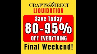 Crafts Direct Final Weekend [upl. by Eveineg]