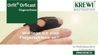 Wie lege ich eine Fingerschiene an  Orfit Orficast  KREWI Medical Produkte GmbH [upl. by Decca]