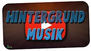 Die beste Hintergrundmusik für Videos [upl. by Heyes]