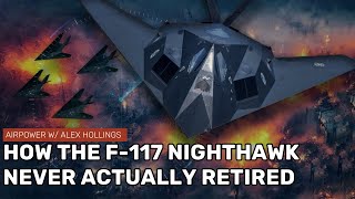 The F117 Nighthawks SECRET postretirement operations [upl. by Teresa731]